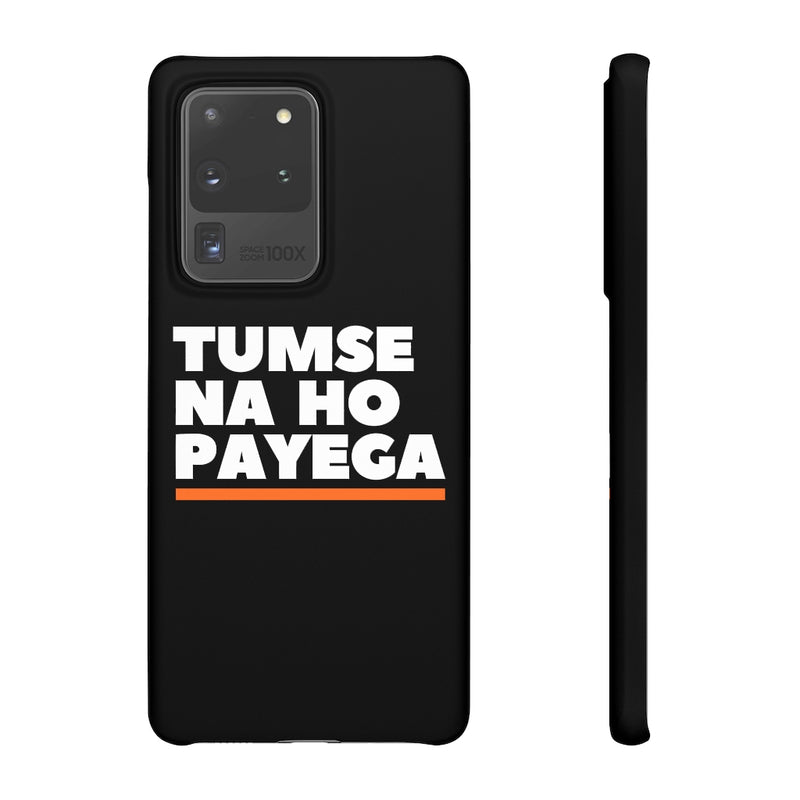 Tumse Na Ho Payega Snap Cases iPhone or Samsung - Phone Case by GTA Desi Store