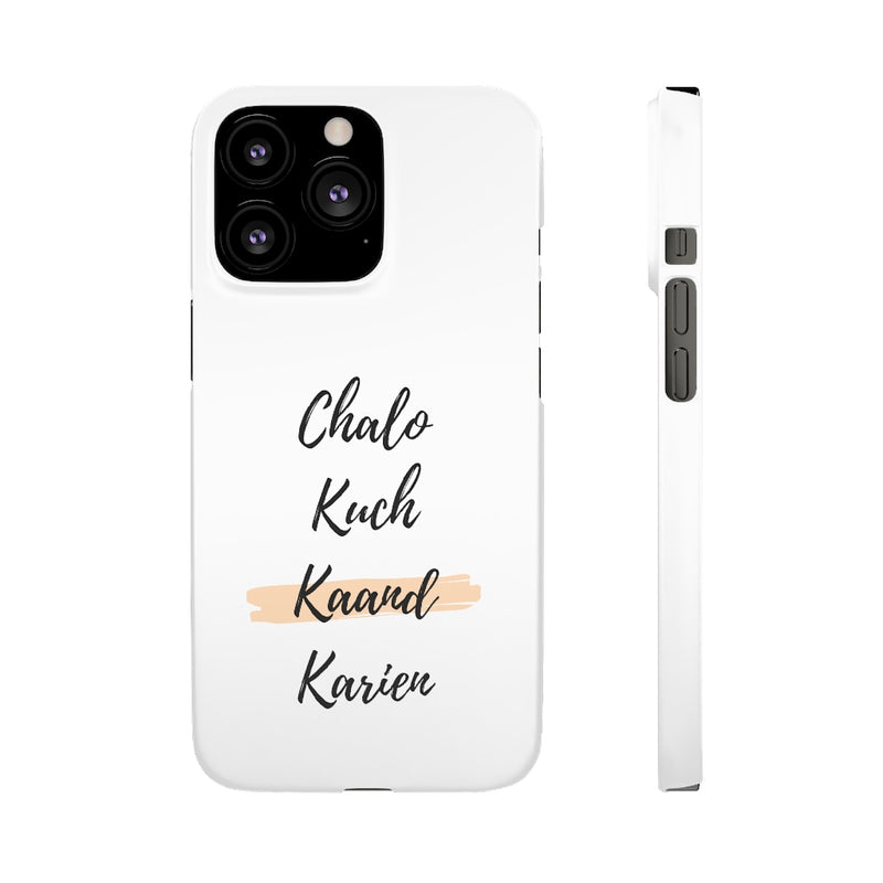 Chalo Kuch Kaand Karien Snap Cases iPhone or Samsung - Phone Case by GTA Desi Store