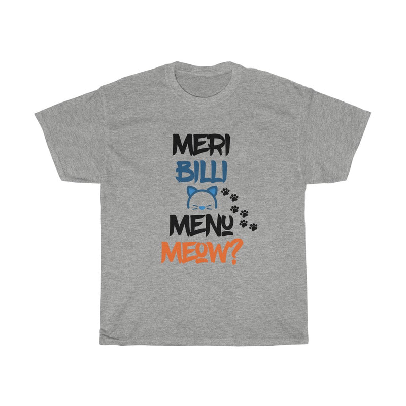 Meri Billi Menu Meow Unisex Heavy Cotton Tee - Sport Grey / S - T-Shirt by GTA Desi Store
