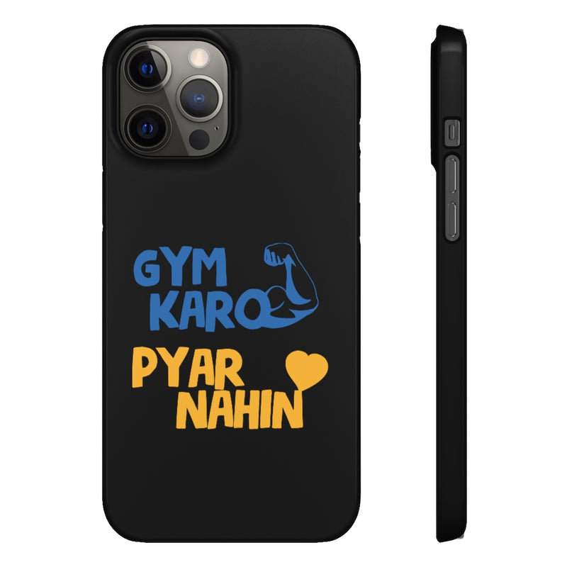 Gym Karo Pyar Nahin Snap Cases iPhone or Samsung - Phone Case by GTA Desi Store