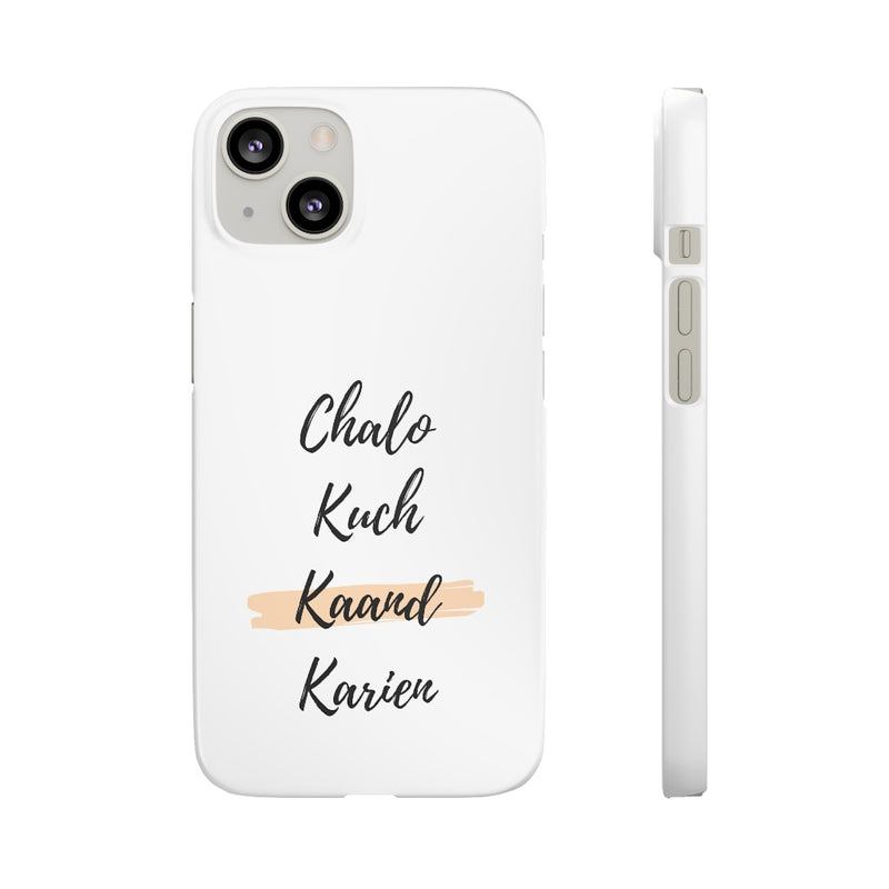 Chalo Kuch Kaand Karien Snap Cases iPhone or Samsung - Phone Case by GTA Desi Store