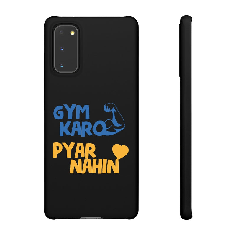 Gym Karo Pyar Nahin Snap Cases iPhone or Samsung - Phone Case by GTA Desi Store