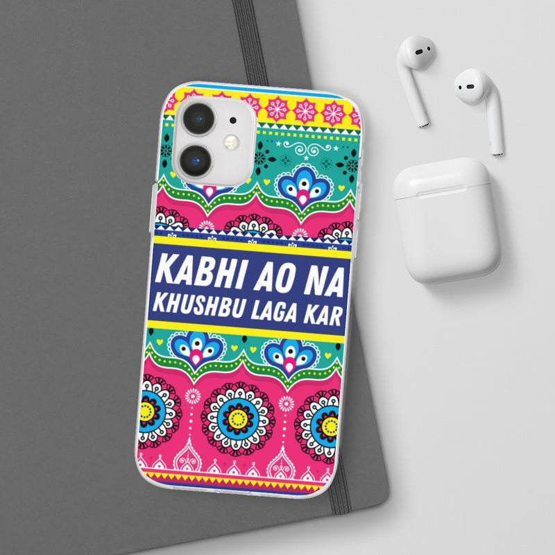 Kabhi Ao Na Khushbu Laga Kar Flexi Cases - Phone Case by GTA Desi Store