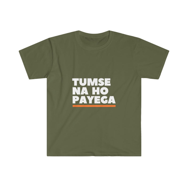Tumse Na Ho Payega Unisex Softstyle T-Shirt - Military Green / S - T-Shirt by GTA Desi Store