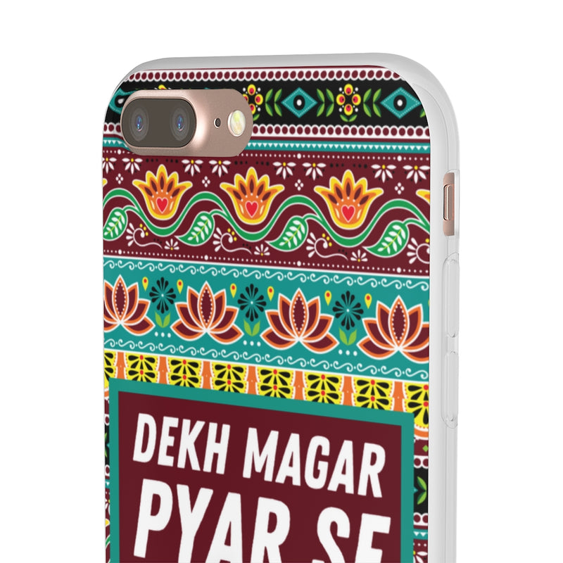 Dekh Magar Pyar Se Flexi Cases - Phone Case by GTA Desi Store