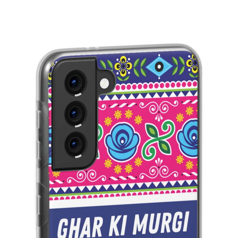 Ghar Ki Murgi Dal Barabar Flexi Cases - Phone Case by GTA Desi Store