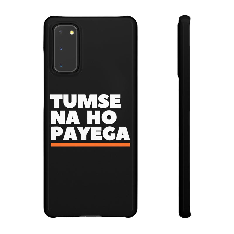 Tumse Na Ho Payega Snap Cases iPhone or Samsung - Phone Case by GTA Desi Store