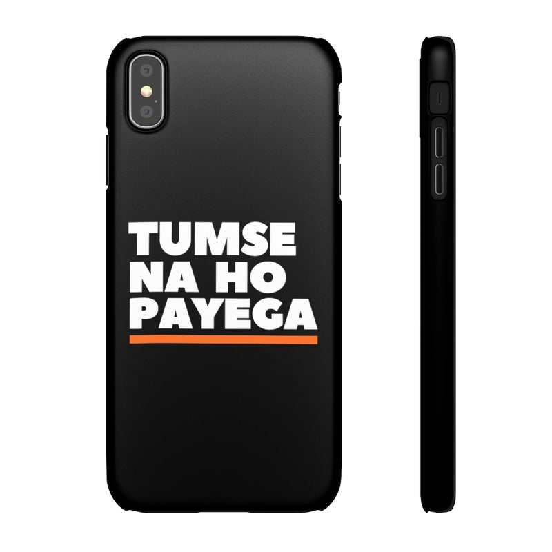 Tumse Na Ho Payega Snap Cases iPhone or Samsung - Phone Case by GTA Desi Store