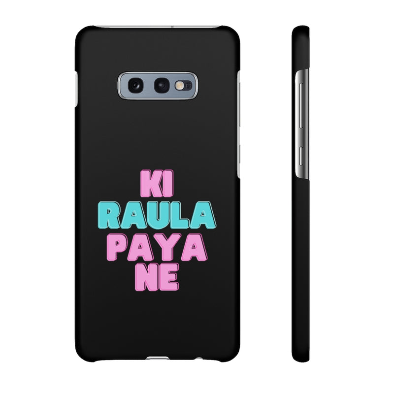 Ki Raula Paya Ne Snap Cases iPhone or Samsung - Phone Case by GTA Desi Store