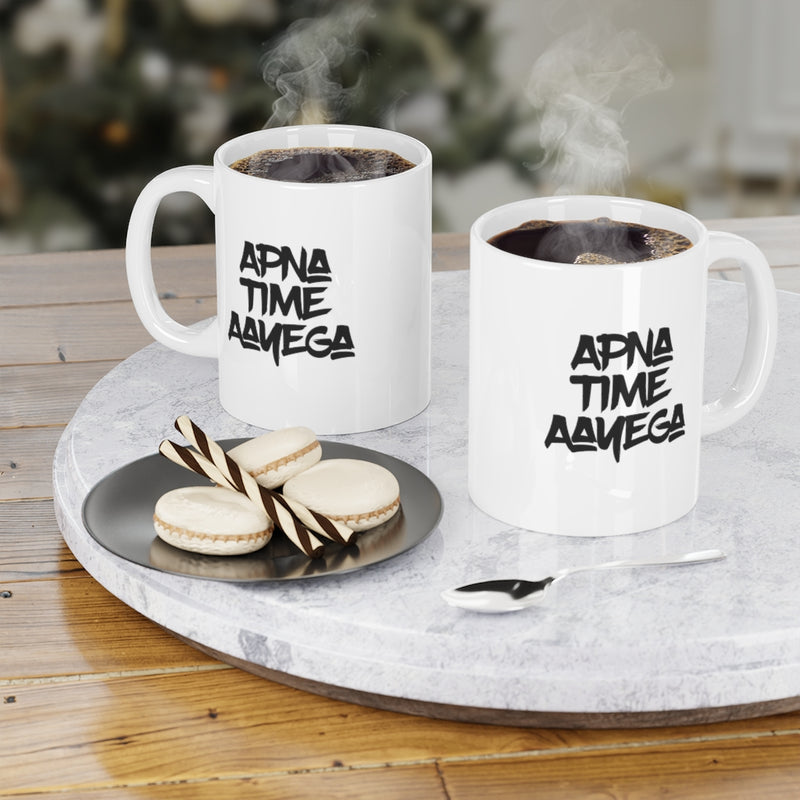 Apna Time Aayega Ceramic Mugs (11oz\15oz\20oz) - Mug by GTA Desi Store