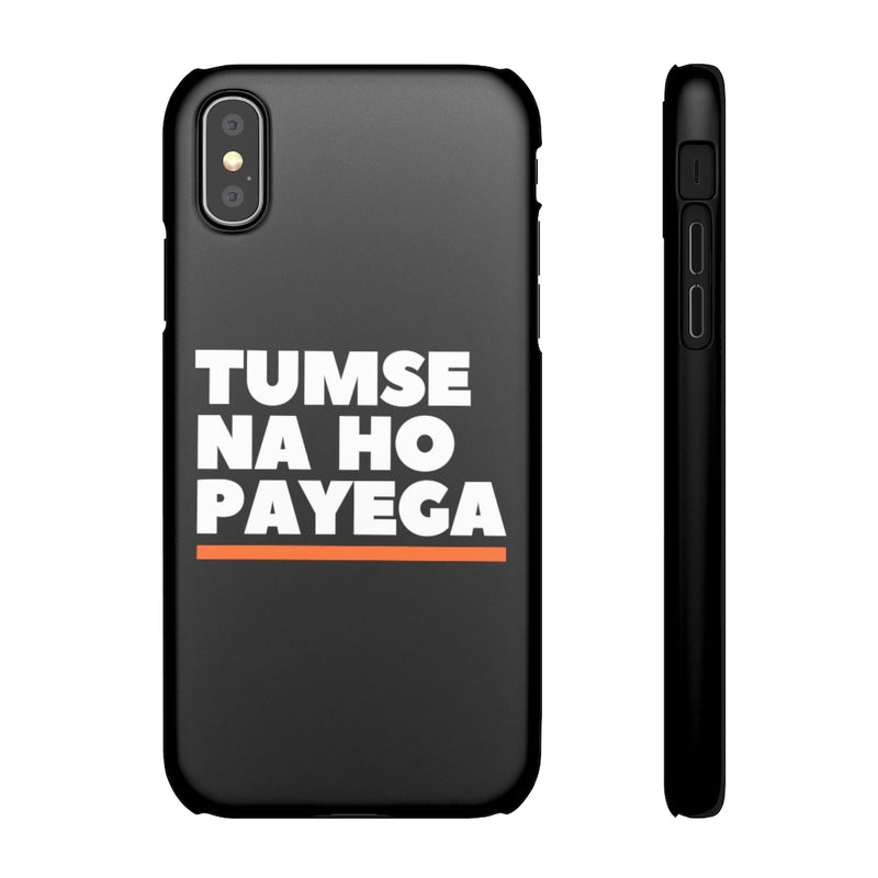 Tumse Na Ho Payega Snap Cases iPhone or Samsung - Phone Case by GTA Desi Store