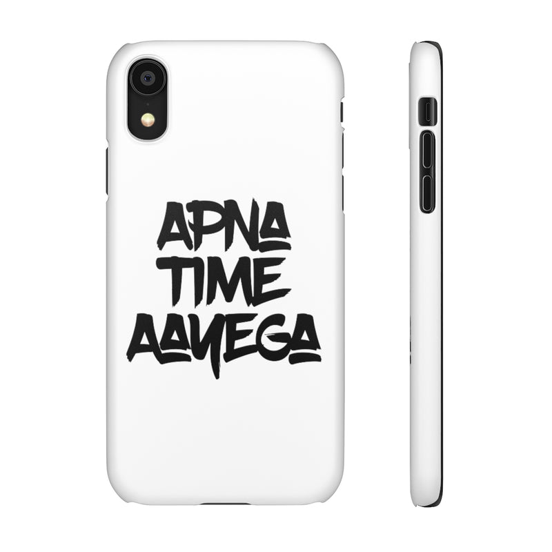 Apna Time Aayega Snap Cases iPhone or Samsung - Phone Case by GTA Desi Store