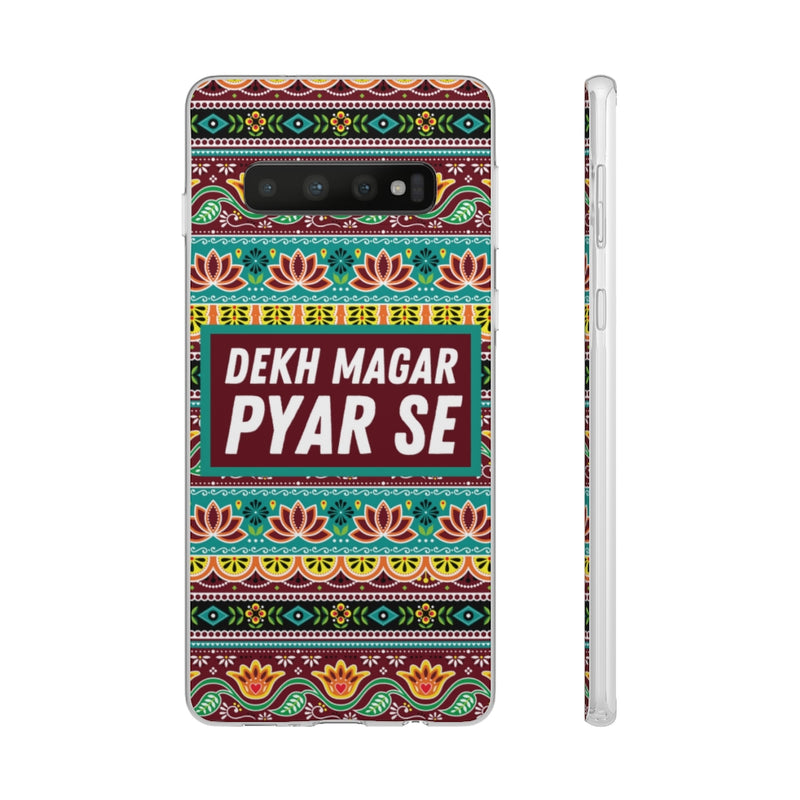 Dekh Magar Pyar Se Flexi Cases - Samsung Galaxy S10 - Phone Case by GTA Desi Store