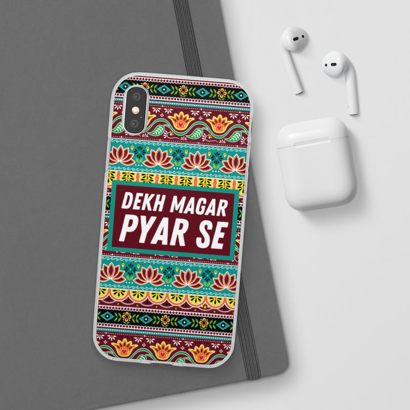 Dekh Magar Pyar Se Flexi Cases - Phone Case by GTA Desi Store