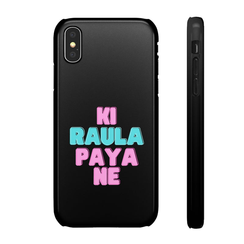 Ki Raula Paya Ne Snap Cases iPhone or Samsung - iPhone X / Glossy - Phone Case by GTA Desi Store