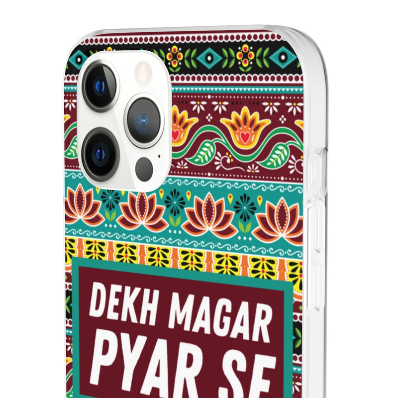 Dekh Magar Pyar Se Flexi Cases - Phone Case by GTA Desi Store