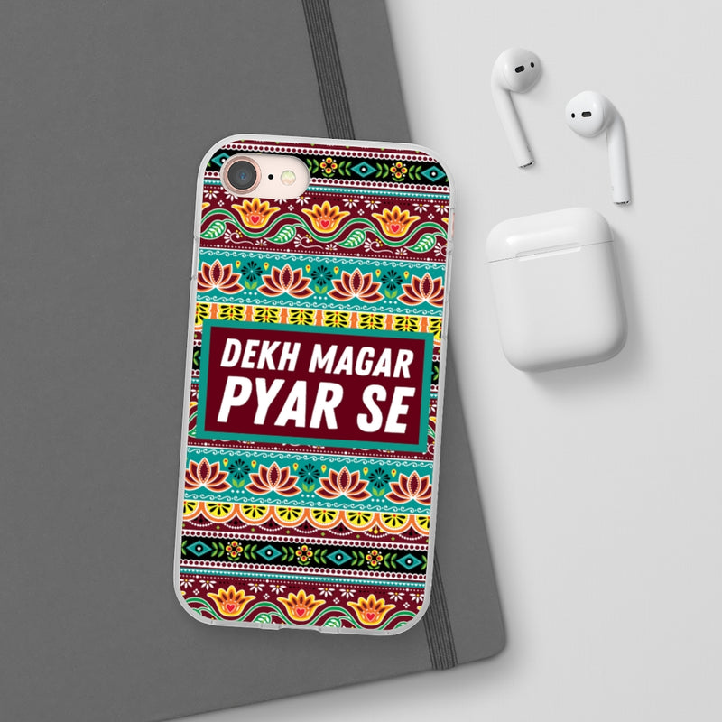 Dekh Magar Pyar Se Flexi Cases - Phone Case by GTA Desi Store