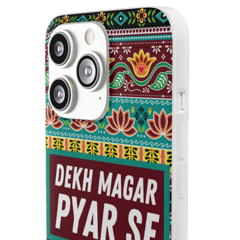 Dekh Magar Pyar Se Flexi Cases - Phone Case by GTA Desi Store