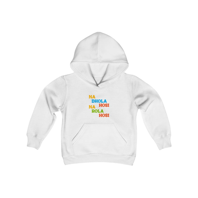 Na Dhola Hosi Na Rola Hosi Youth Heavy Blend Hooded Sweatshirt - White / XS - Kids clothes by GTA Desi Store