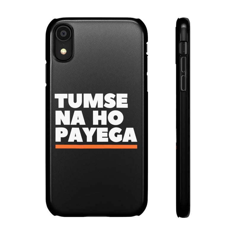 Tumse Na Ho Payega Snap Cases iPhone or Samsung - Phone Case by GTA Desi Store