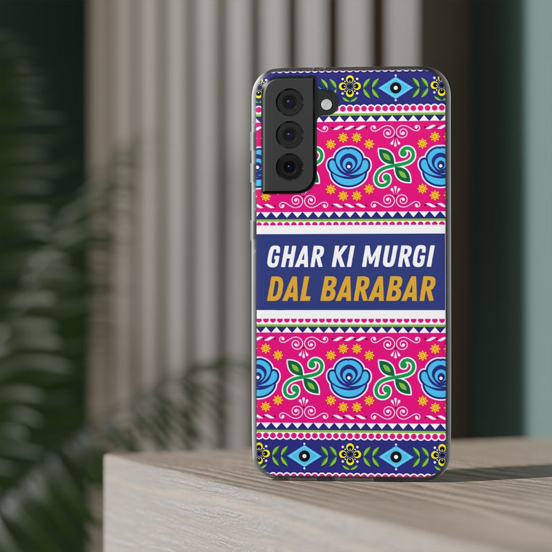 Ghar Ki Murgi Dal Barabar Flexi Cases - Phone Case by GTA Desi Store