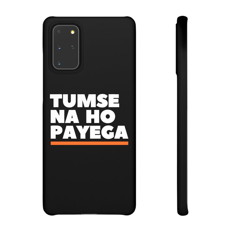 Tumse Na Ho Payega Snap Cases iPhone or Samsung - Phone Case by GTA Desi Store