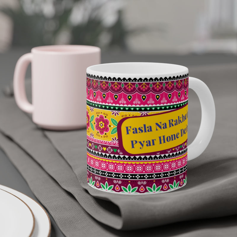 Fasla Na Rakhien Pyar Hone Dein Ceramic Mugs (11oz\15oz\20oz) - Mug by GTA Desi Store