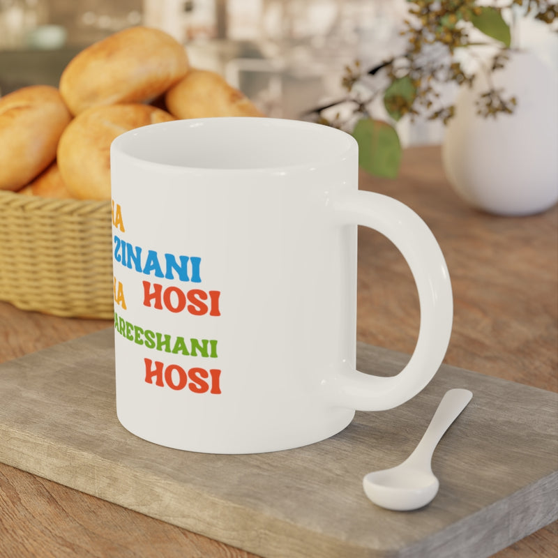 Na Zinani Hosi Na Pareeshani Hosi Ceramic Mugs (11oz\15oz\20oz) - Mug by GTA Desi Store