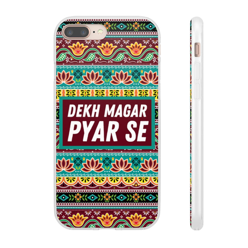 Dekh Magar Pyar Se Flexi Cases - iPhone 8 Plus - Phone Case by GTA Desi Store