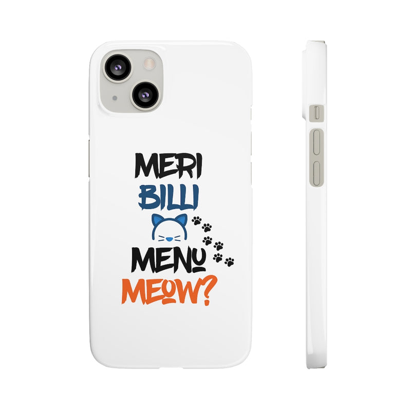 Meri Billi Menu Meow Snap Cases iPhone or Samsung - Phone Case by GTA Desi Store