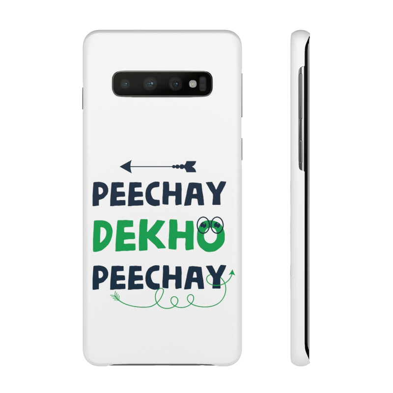 Peechay Dekho Peechay Snap Cases iPhone or Samsung - Phone Case by GTA Desi Store