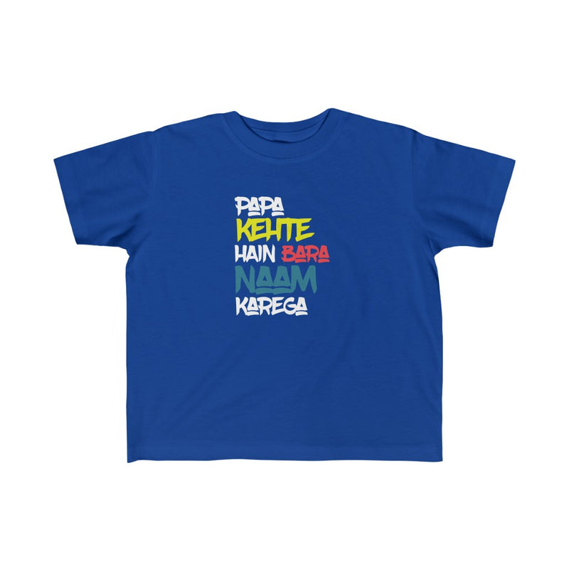 Papa Kehte Hain Bara Naam Karega Kid's Fine Jersey Tee - Royal / 2T - Kids clothes by GTA Desi Store