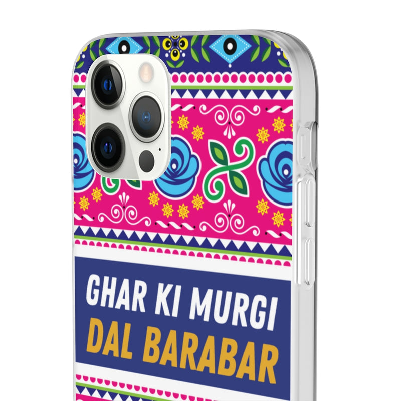 Ghar Ki Murgi Dal Barabar Flexi Cases - Phone Case by GTA Desi Store