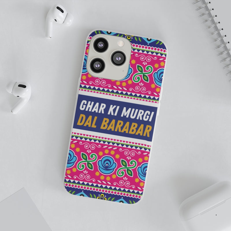 Ghar Ki Murgi Dal Barabar Flexi Cases - Phone Case by GTA Desi Store