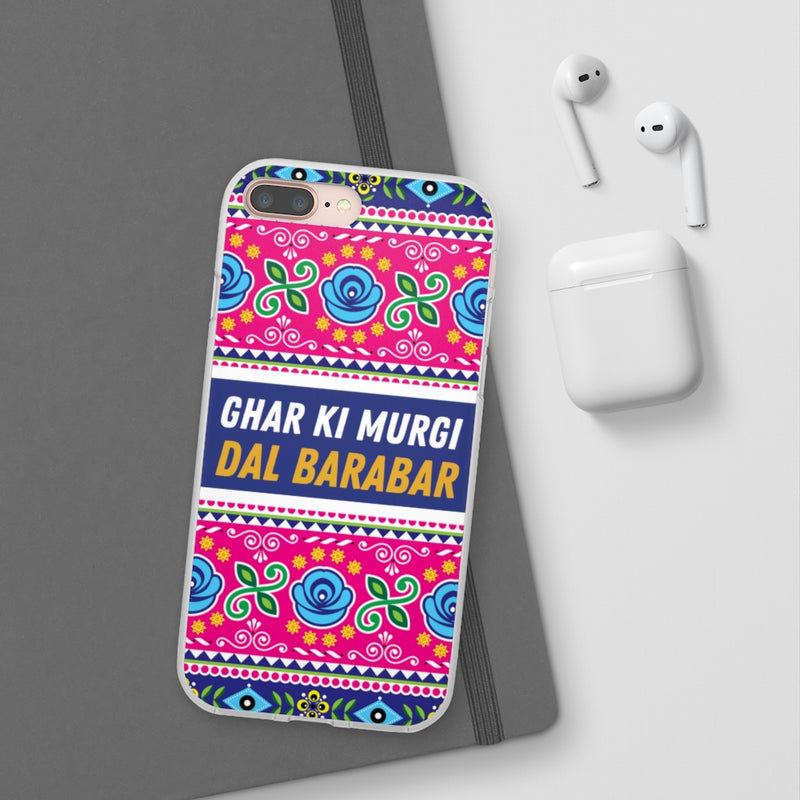 Ghar Ki Murgi Dal Barabar Flexi Cases - Phone Case by GTA Desi Store