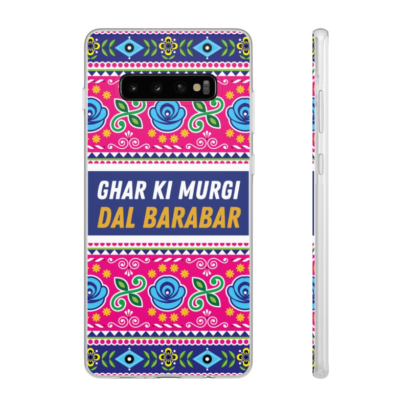 Ghar Ki Murgi Dal Barabar Flexi Cases - Samsung Galaxy S10 Plus - Phone Case by GTA Desi Store