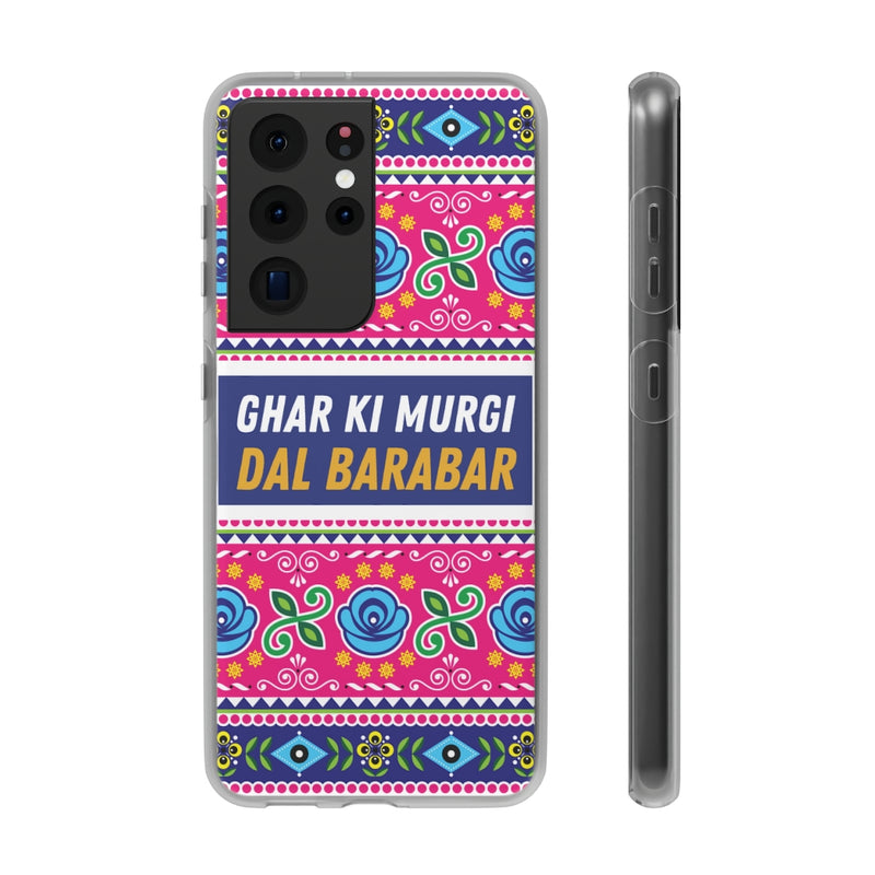 Ghar Ki Murgi Dal Barabar Flexi Cases - Samsung Galaxy S21 Ultra with gift packaging - Phone Case by GTA Desi Store