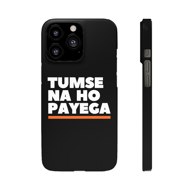 Tumse Na Ho Payega Snap Cases iPhone or Samsung - Phone Case by GTA Desi Store