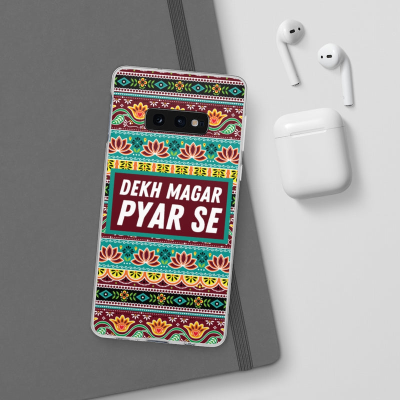 Dekh Magar Pyar Se Flexi Cases - Phone Case by GTA Desi Store