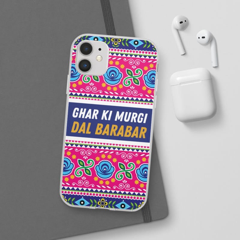 Ghar Ki Murgi Dal Barabar Flexi Cases - Phone Case by GTA Desi Store