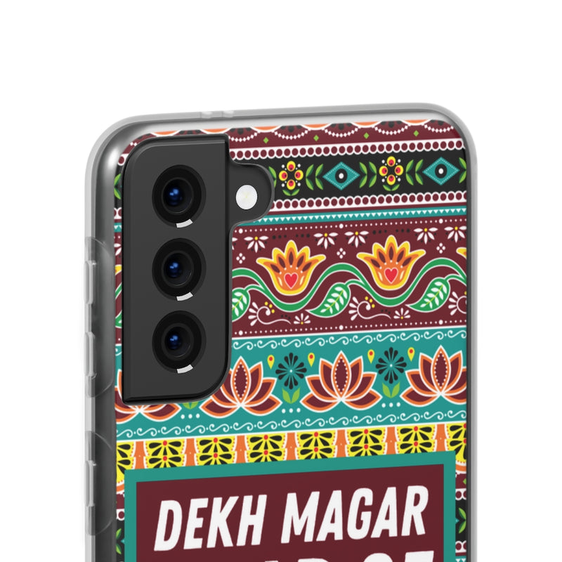 Dekh Magar Pyar Se Flexi Cases - Phone Case by GTA Desi Store