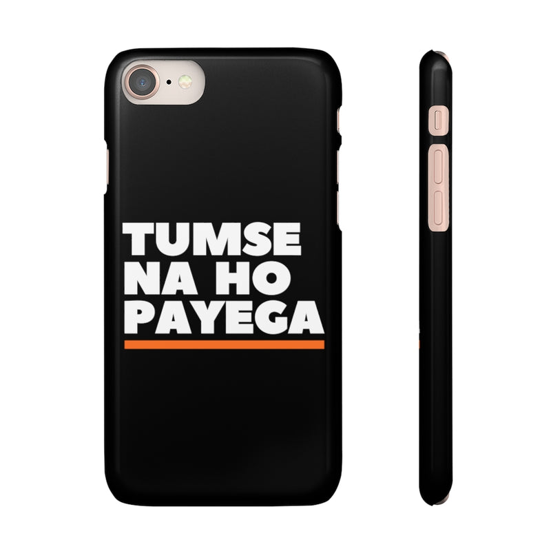 Tumse Na Ho Payega Snap Cases iPhone or Samsung - Phone Case by GTA Desi Store