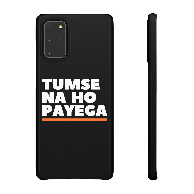 Tumse Na Ho Payega Snap Cases iPhone or Samsung - Phone Case by GTA Desi Store