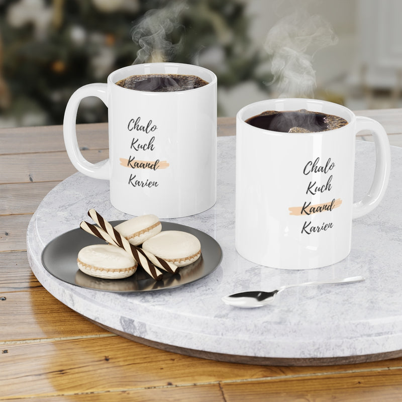 Chalo Kuch Kaand Karien Ceramic Mugs (11oz\15oz\20oz) - Mug by GTA Desi Store