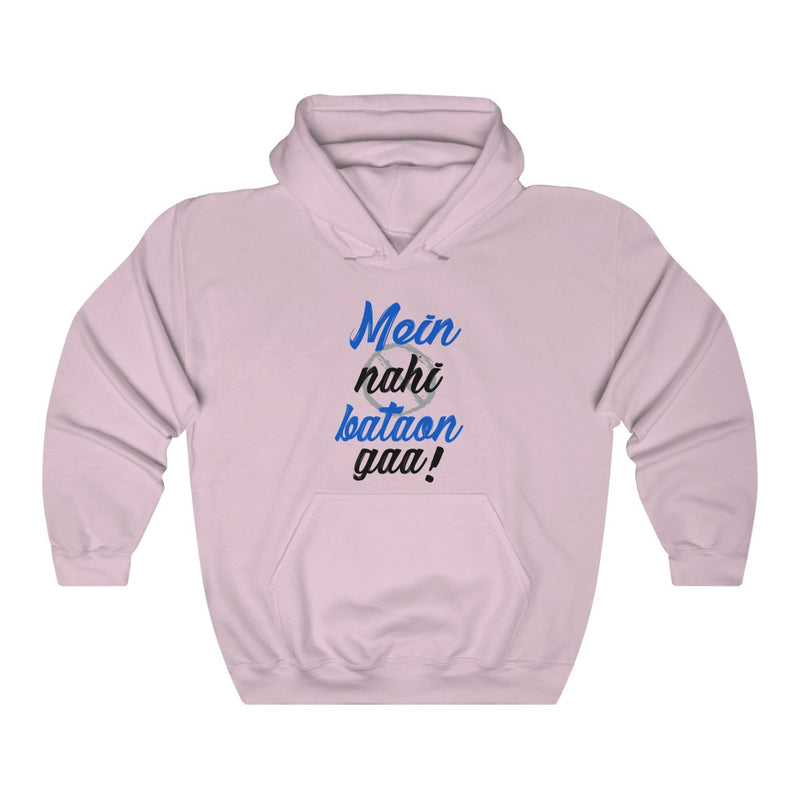 Mein Nahi Bataon gaa Unisex Heavy Blend™ Hooded Sweatshirt - Light Pink / S - Hoodie by GTA Desi Store