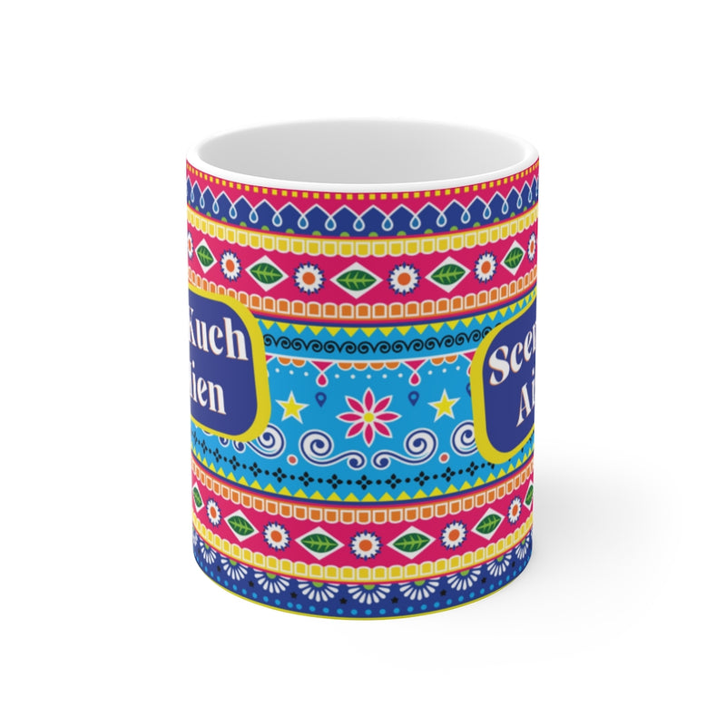 Scenes Kuch Aise Hien Ceramic Mugs (11oz\15oz\20oz) - Mug by GTA Desi Store