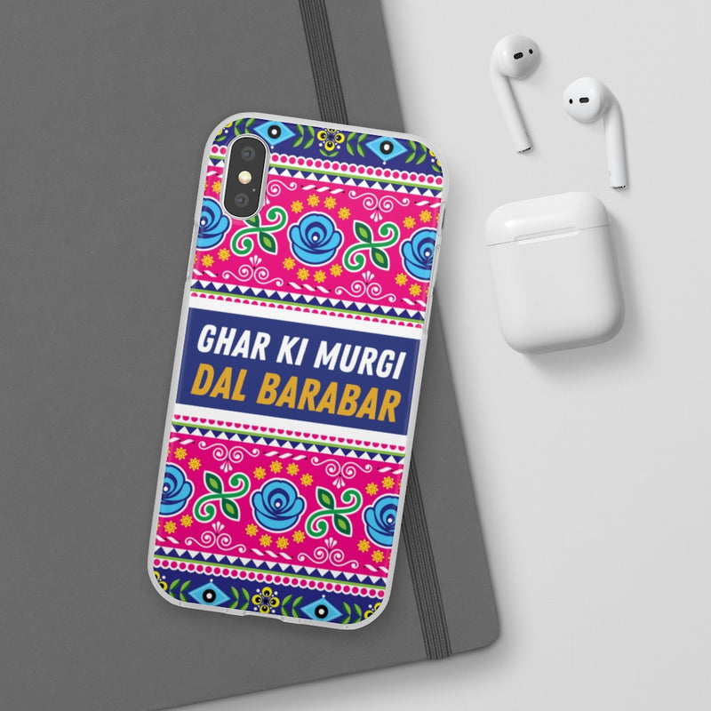 Ghar Ki Murgi Dal Barabar Flexi Cases - Phone Case by GTA Desi Store