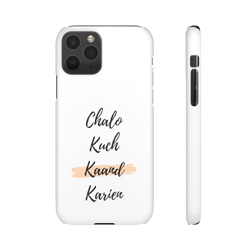 Chalo Kuch Kaand Karien Snap Cases iPhone or Samsung - Phone Case by GTA Desi Store