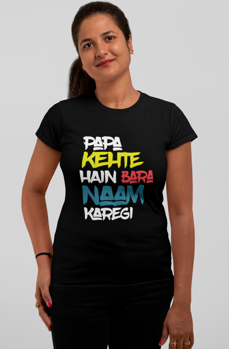 Papa Kehte Hain Bara Naam Karegi Women's Favorite Tee - T-Shirt by GTA Desi Store