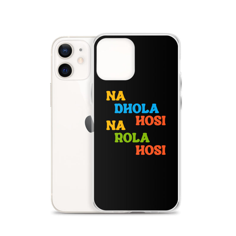 Na Dhola Hosi iPhone Case - by GTA Desi Store